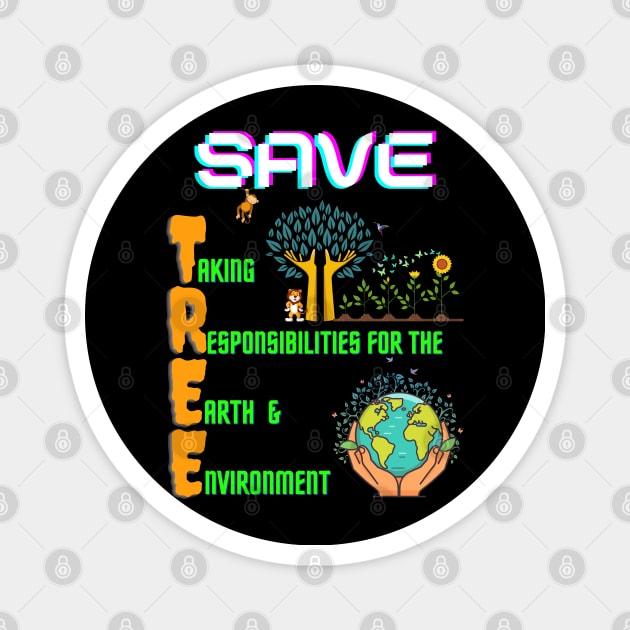 SAVE TREE Magnet by ZibaCentral